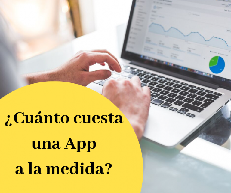 Read more about the article ¿Cuánto cuesta una App a la medida?